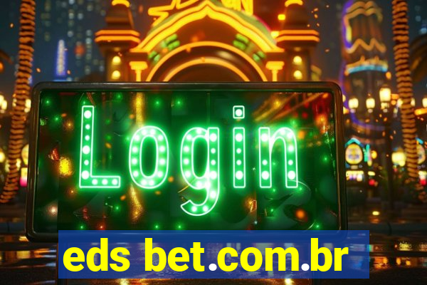 eds bet.com.br